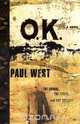 Ok, Paul West 