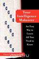 Your Intelligence Makeover, Edward F. Jr. Droge 
