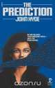 Prediction, John Hyde 