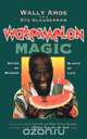 Watermelon Magic, Wally Amos 