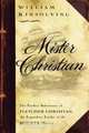 Mister Christian, William Kinsolving 