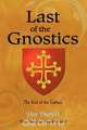 Last of the Gnostics, Don Durrett 