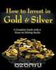 How to Invest in Gold and Silver, Don Durrett 