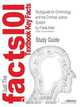 Studyguide for Criminology and the Criminal Justice System by Adler, Freda, ISBN 9780073124476, Cram101 Textbook Reviews 