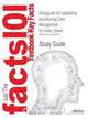 Studyguide for Leadership and Nursing Care Management by Huber, Diane, ISBN 9781416059844, Cram101 Textbook Reviews 