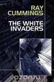 The White Invaders, Ray Cummings 