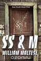 SS & M, William Maltese 