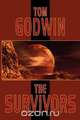 The Survivors, Tom Godwin 