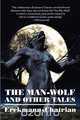 The Man-Wolf and Other Tales (Expanded Edition), Erckmann-Chatrian 