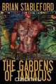 The Gardens of Tantalus and Other Delusions, Brian Stableford 