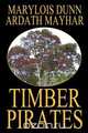 Timber Pirates, Ardath Mayhar 