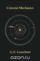 Celestial Mechanics, A.O. Leuschner 