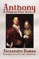 Anthony, Alexandre Dumas 