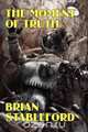 The Moment of Truth, Brian Stableford 