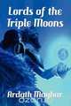 Lords of the Triple Moons, Ardath Mayhar 