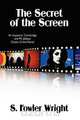 The Secret of the Screen, S. Fowler Wright 