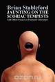 Jaunting on the Scoriac Tempests and Other Essays on Fantastic Literature, Brian Stableford 