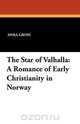 The Star of Valhalla, Myra Gross 