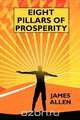 Eight Pillars of Prosperity, James Allen 