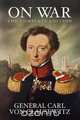On War, General Carl von Clausewitz 