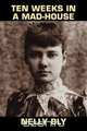 Ten Days in a Mad-House, Nelly Bly 