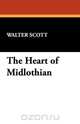 The Heart of Midlothian, Walter Scott 