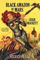Black Amazon of Mars and Other Tales from the Pulps, Leigh Brackett 