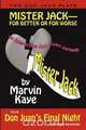 Mister Jack -- For Better or for Worse, Marvin Kaye 