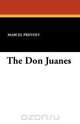 The Don Juanes, Marcel Prevost 