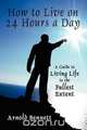 How to Live on 24 Hours a Day, Arnold Bennett 