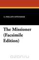 The Missioner (Facsimile Edition), E. Phillips Oppenheim 