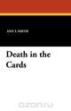 Death in the Cards, Ann T. Smith 