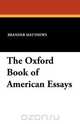 The Oxford Book of American Essays, 