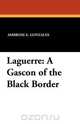 Laguerre, Ambrose E. Gonzales 