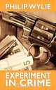 Experiment in Crime, Philip Wylie 