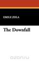 The Downfall, Emile Zola 