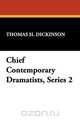 Chief Contemporary Dramatists, Series 2, 