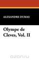 Olympe de Cleves, Vol. II, Alexandre Dumas 