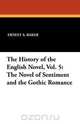 The History of the English Novel, Vol. 5, Ernest A. Baker 