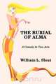 The Burial of Alma, William L. Slout 
