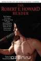 The Robert E. Howard Reader, Darrell Schweitzer 