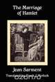 The Marriage of Hamlet, Jean Sarment 