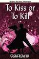 To Kiss or to Kill, Jean Lorrah 