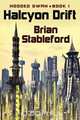 Halcyon Drift, Brian Stableford 