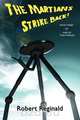The Martians Strike Back! War of Two Worlds, Book Three, Robert Reginald 
