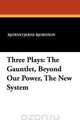 Three Plays, Bjornstjerne Bjornson 