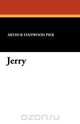 Jerry, Arthur Stanwood Pier 