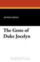 The Geste of Duke Jocelyn, Jeffery Farnol 