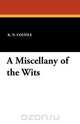 A Miscellany of the Wits, 