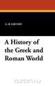 A History of the Greek and Roman World, G. B. Grundy 